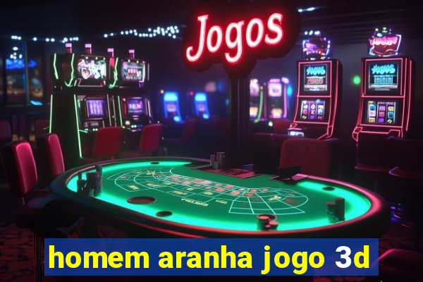 homem aranha jogo 3d